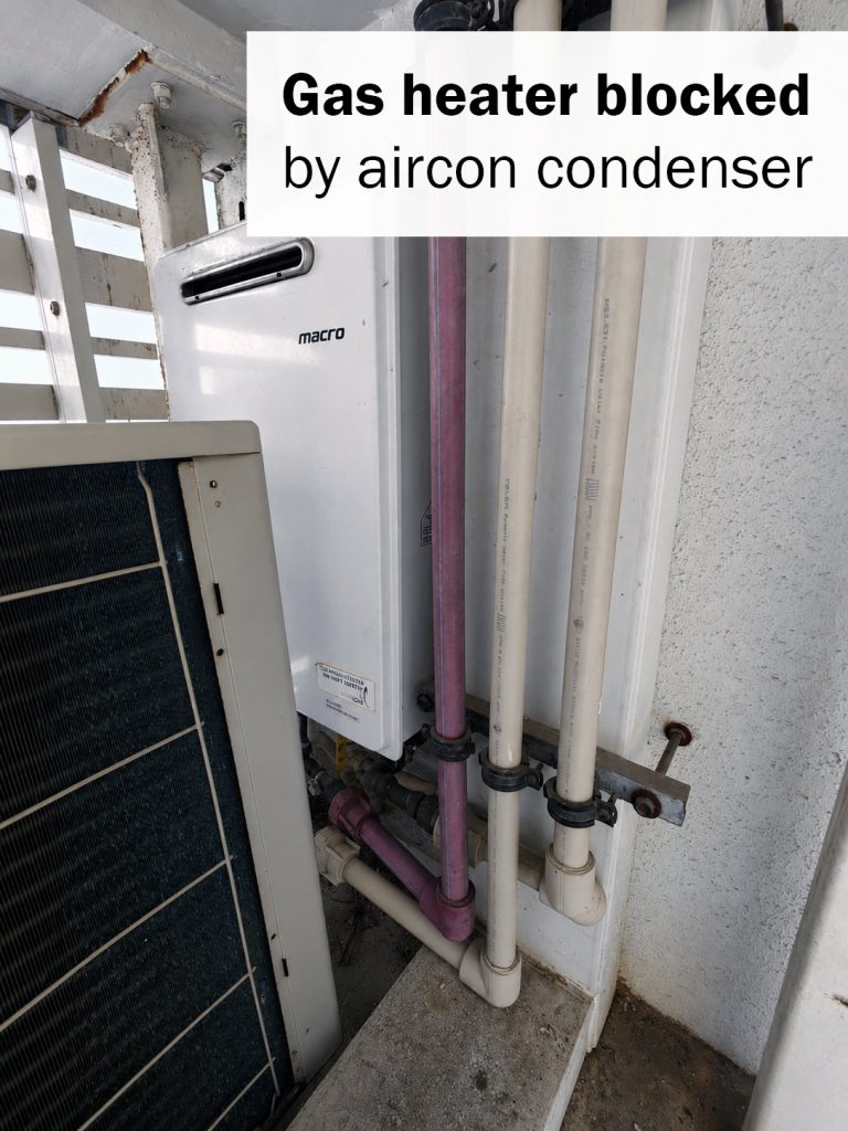 gas heater blocked by aircon condenser new